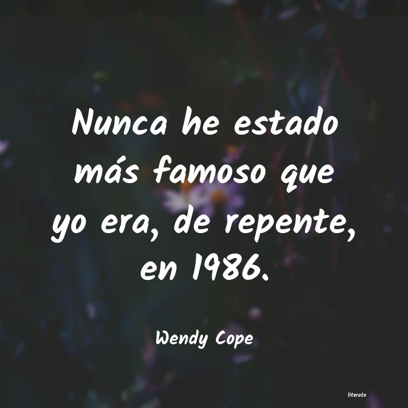 Frases de Wendy Cope