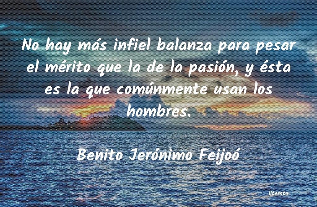 Frases de Benito Jerónimo Feijoó