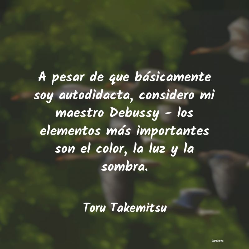 frases de Toru Takemitsu