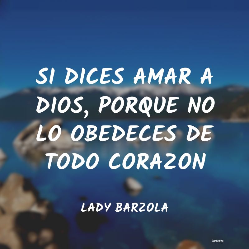 frases de LADY BARZOLA