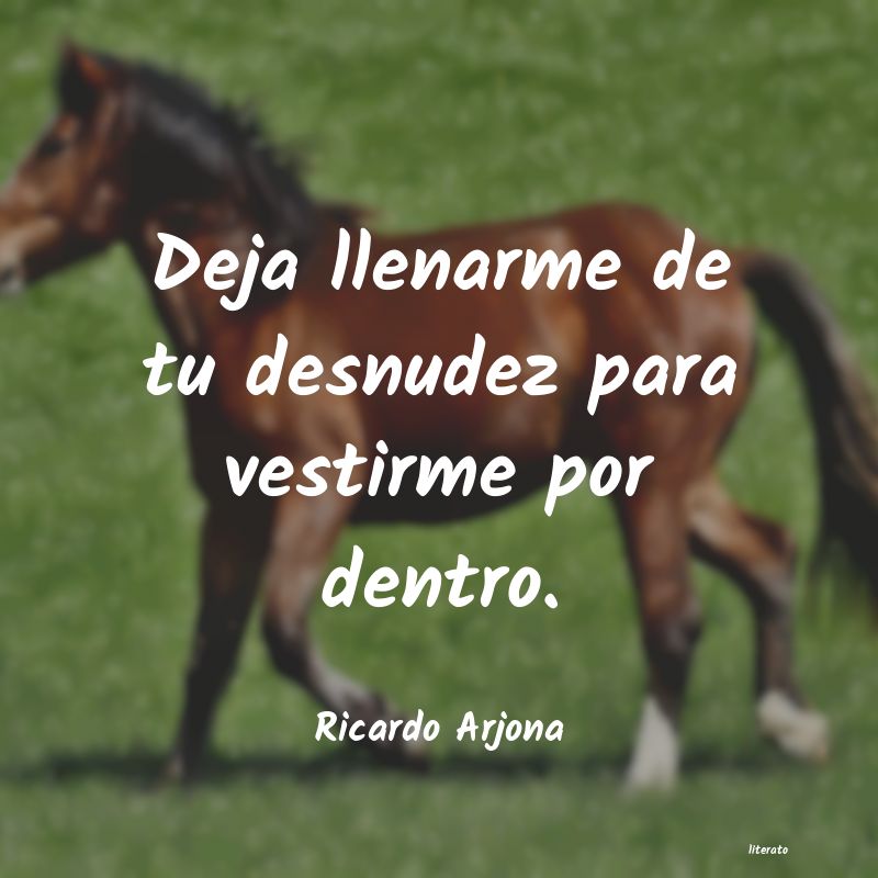 frases de Ricardo Arjona