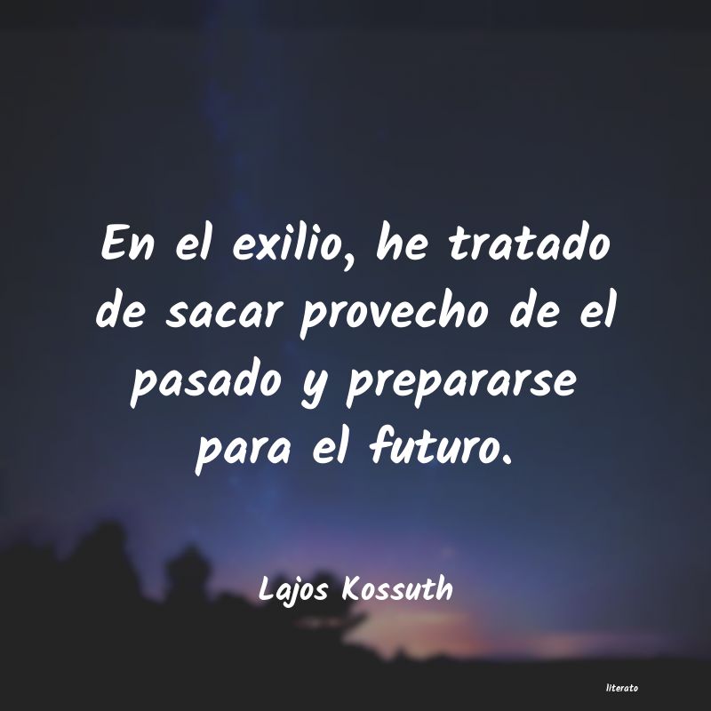 Frases de Lajos Kossuth