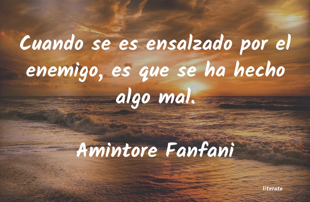 Frases de Amintore Fanfani