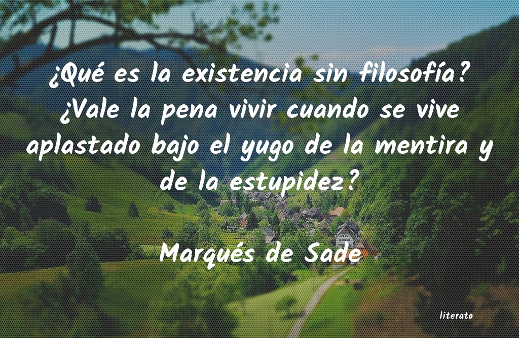 Frases de Marqués de Sade