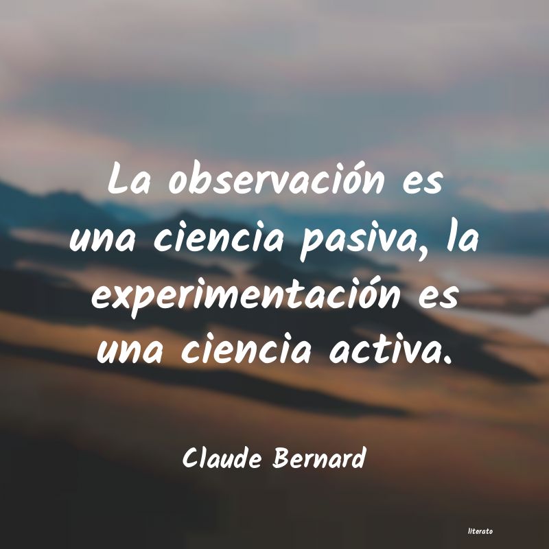 Frases de Claude Bernard