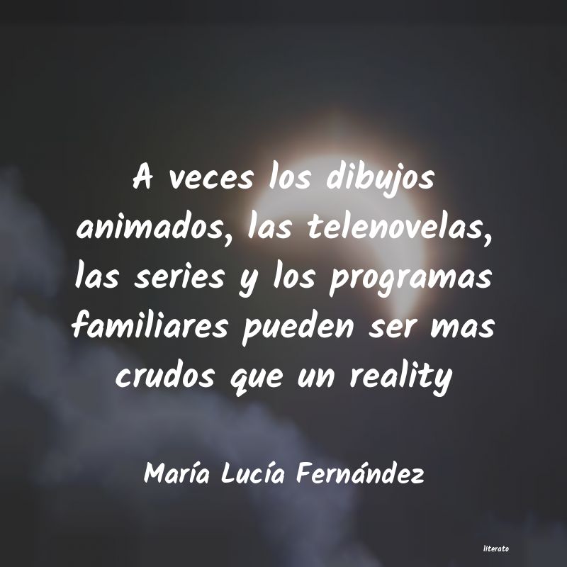 Frases de María Lucía Fernández