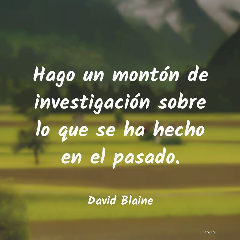 Frases de David Blaine