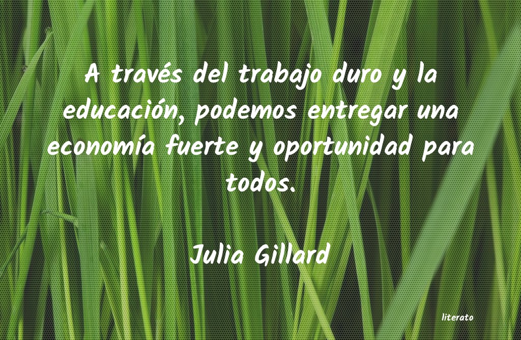 Frases de Julia Gillard