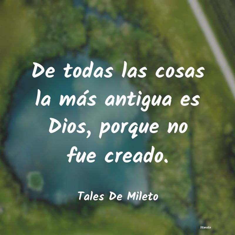 Frases de Tales De Mileto