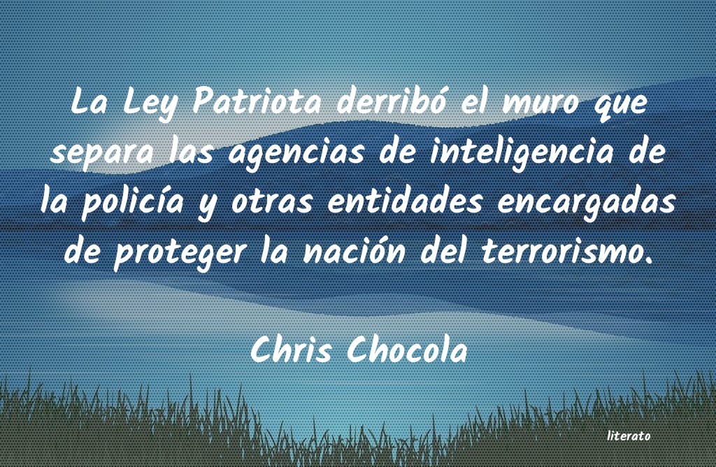 Frases de Chris Chocola