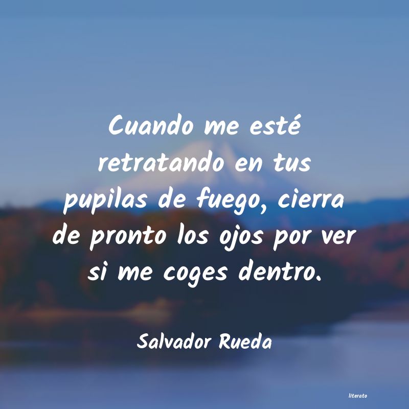 frases de Salvador Rueda