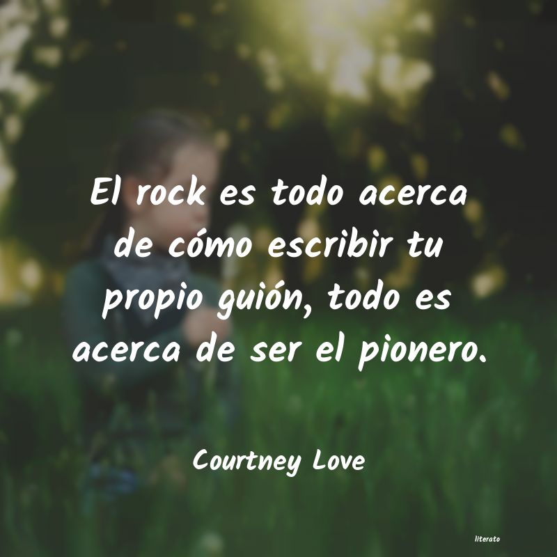 frases de Courtney Love