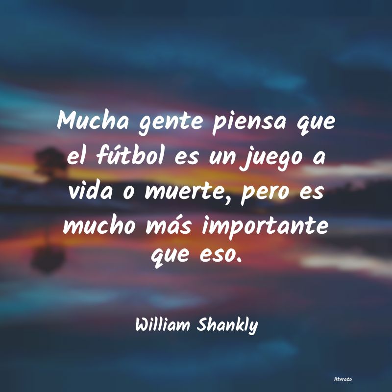 Frases de William Shankly