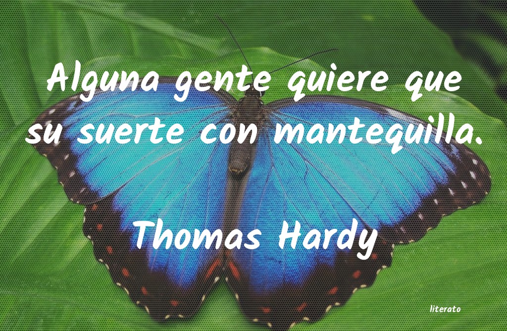 Frases de Thomas Hardy