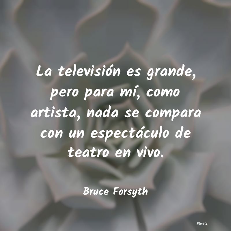 Frases de Bruce Forsyth