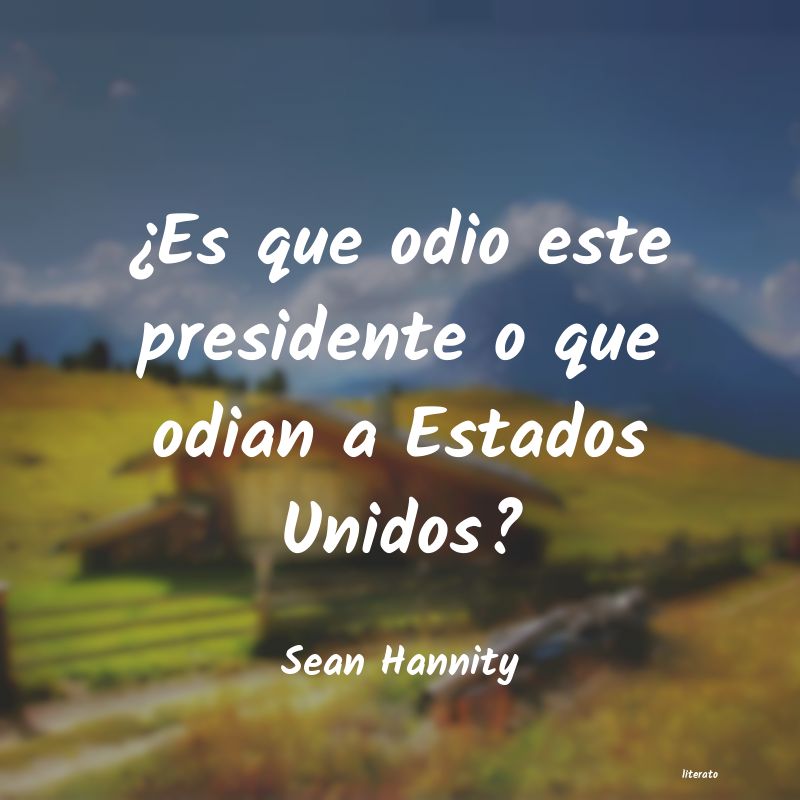 Frases de Sean Hannity