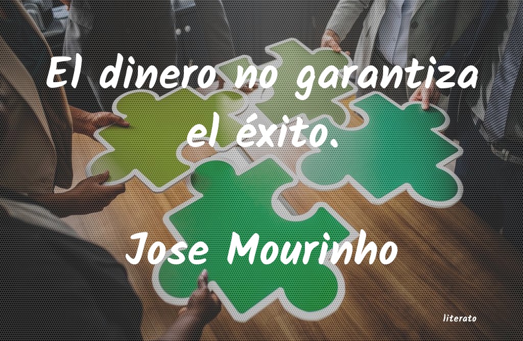 Frases de Jose Mourinho