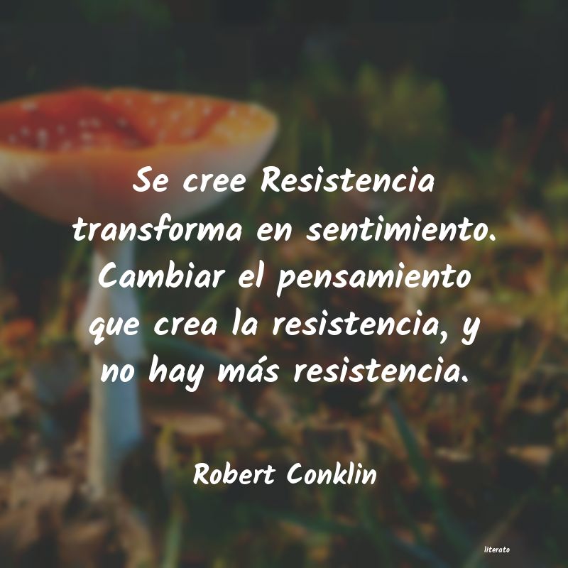 Frases de Robert Conklin