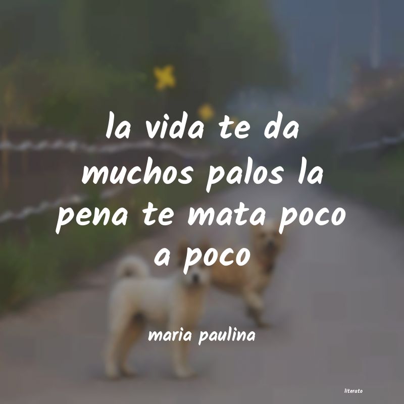 frases de maria paulina