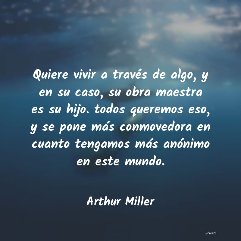 frases de Arthur Miller