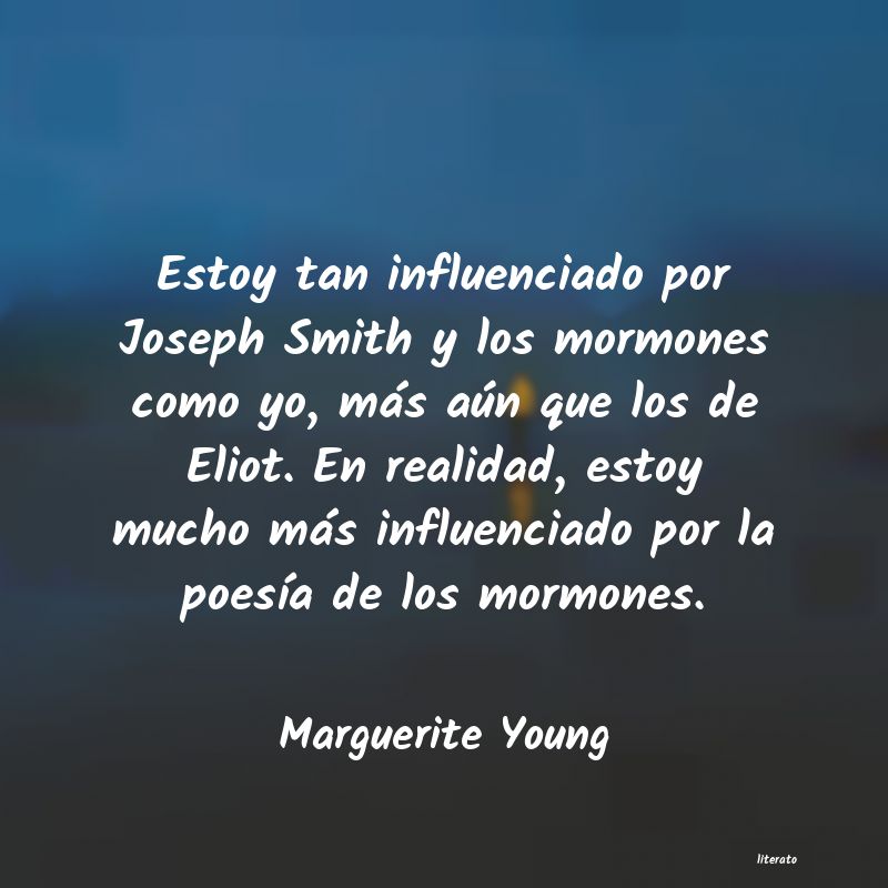 Frases de Marguerite Young