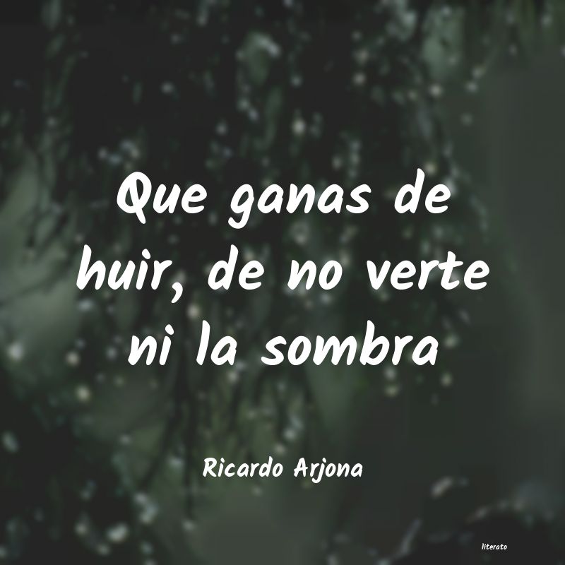 Frases de Ricardo Arjona