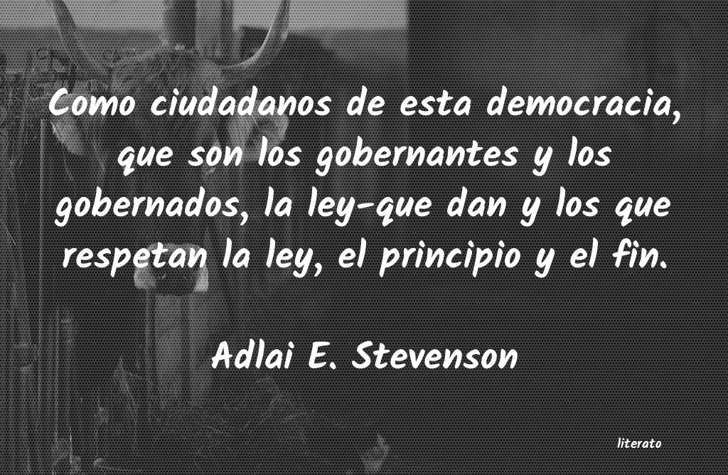 Frases de Adlai E. Stevenson