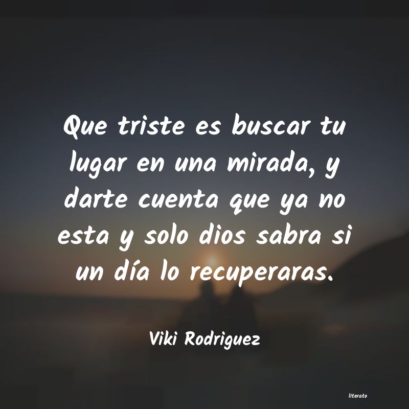 Frases de Viki Rodriguez