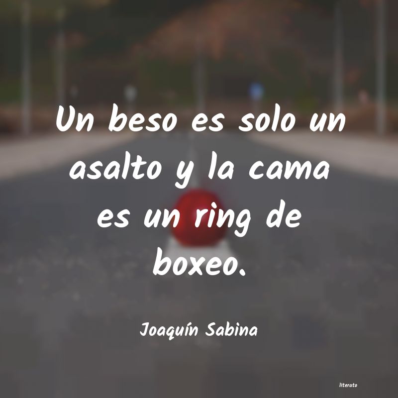 Frases de Joaquín Sabina