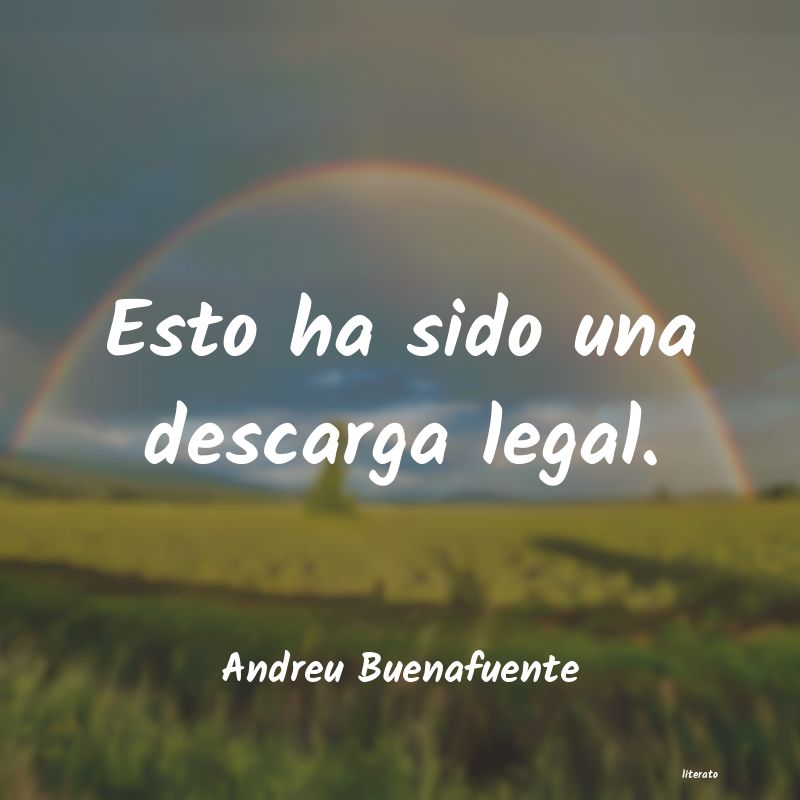 Frases de Andreu Buenafuente
