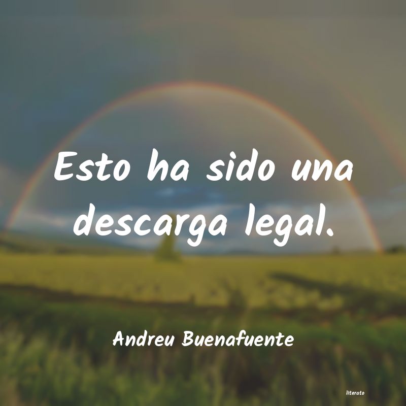 frases de Andreu Buenafuente