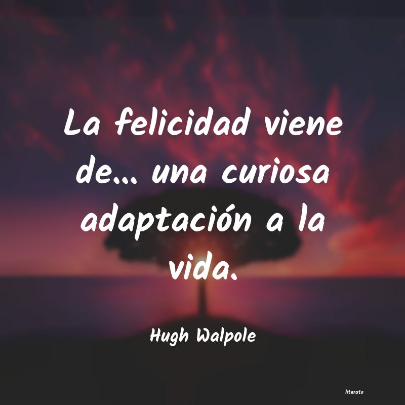 frases de Hugh Walpole