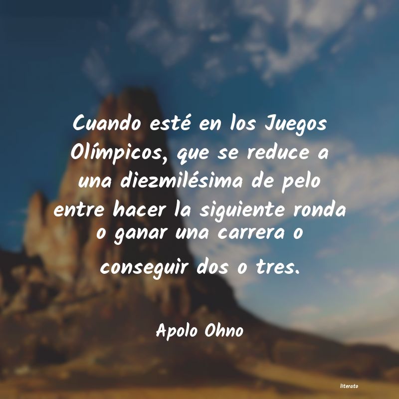 Frases de Apolo Ohno