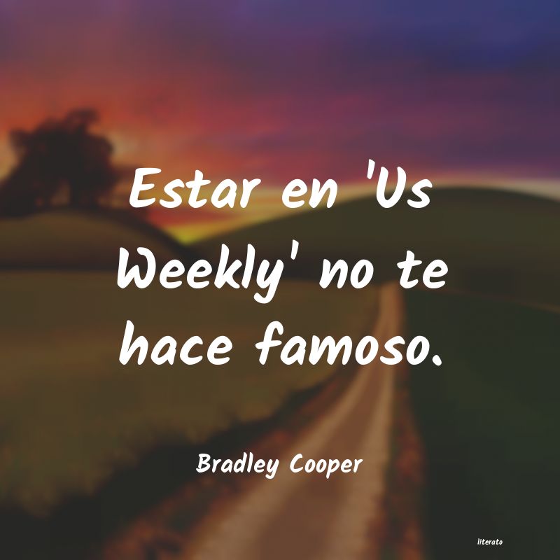 Frases de Bradley Cooper