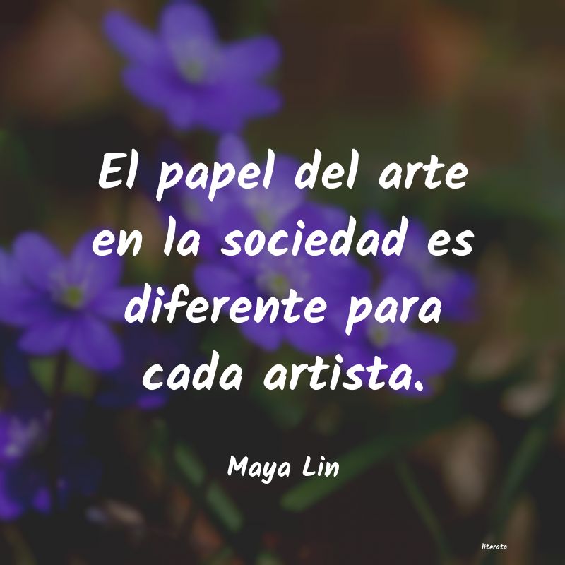 Frases de Maya Lin