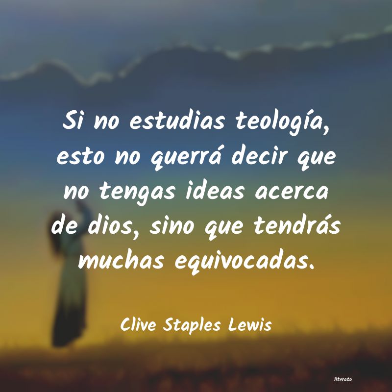 Frases de Clive Staples Lewis