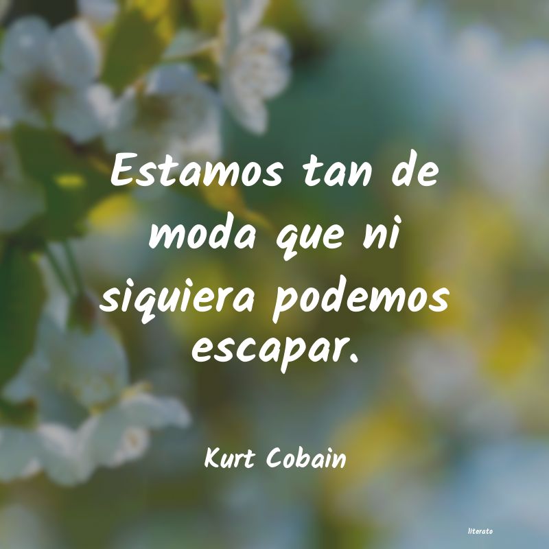 Frases de Kurt Cobain