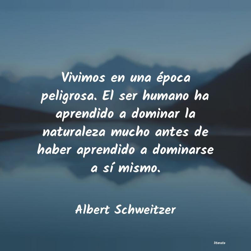 Frases de Albert Schweitzer