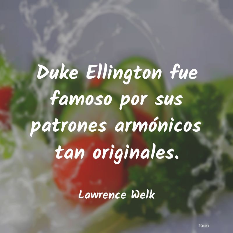 frases de Lawrence Welk