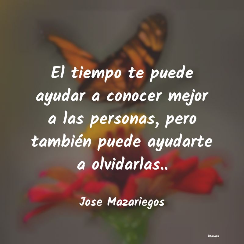 Frases de Jose Mazariegos