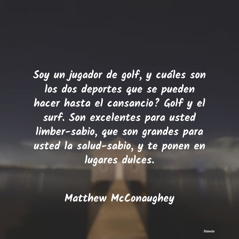 frases de Matthew McConaughey
