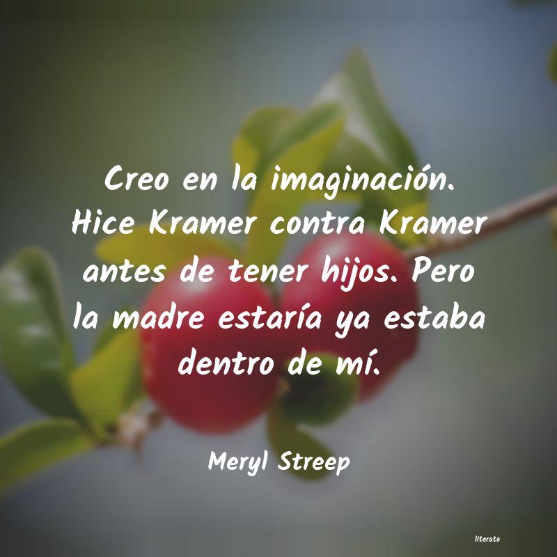 Frases de Meryl Streep