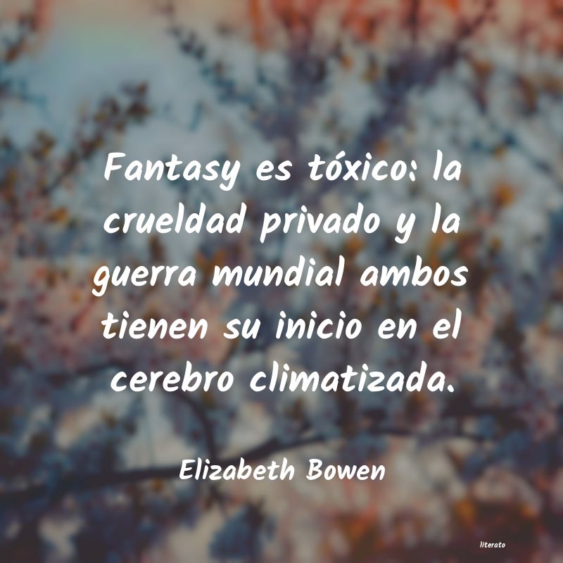 Frases de Elizabeth Bowen