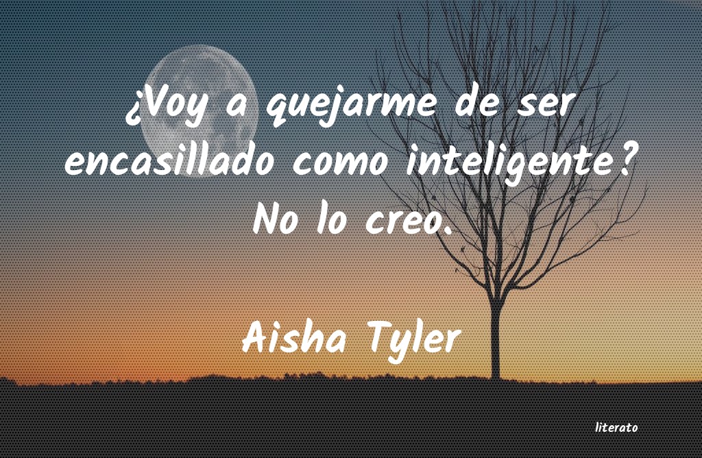 Frases de Aisha Tyler
