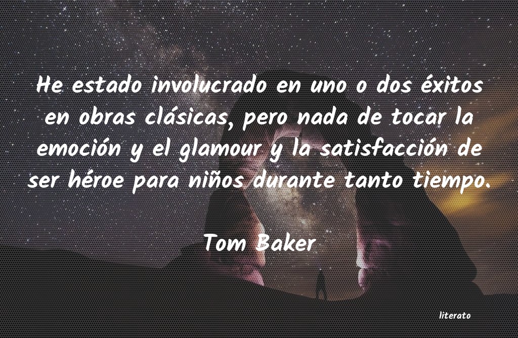 Frases de Tom Baker