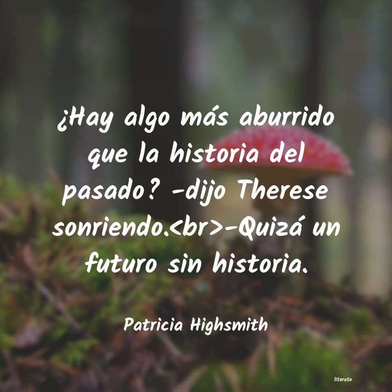 Frases de Patricia Highsmith