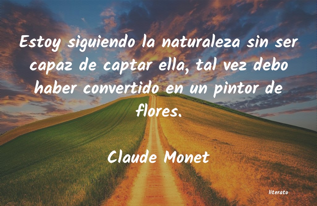 Frases de Claude Monet