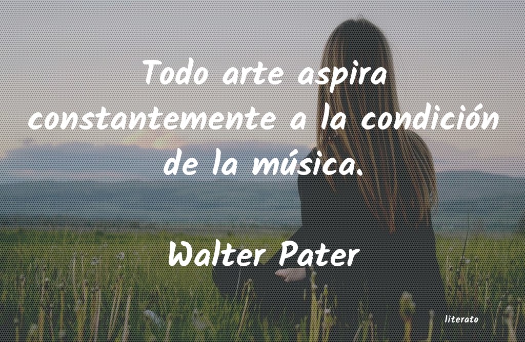 frases de Walter Pater