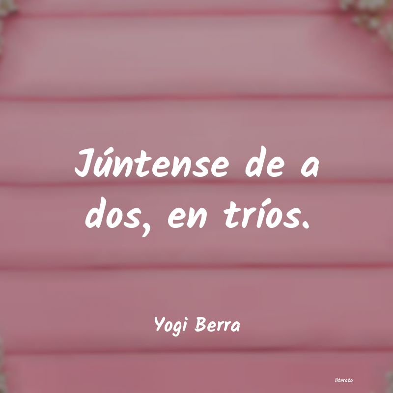 Frases de Yogi Berra