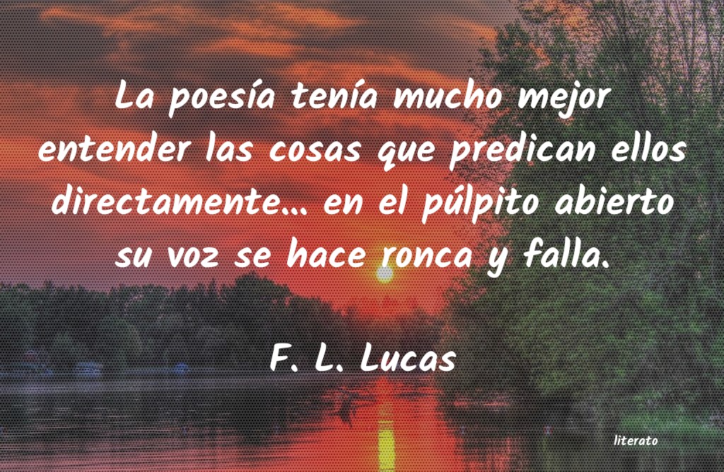 Frases de F. L. Lucas